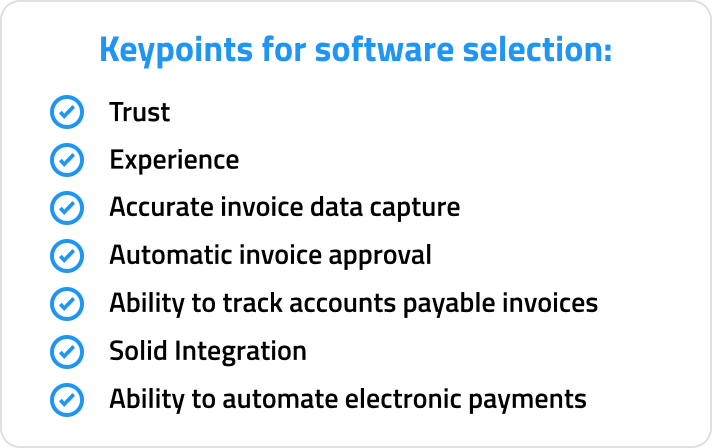 Key points for selecting the right automated invoice process solution. 